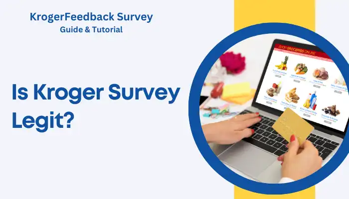Is Kroger Survey Legit