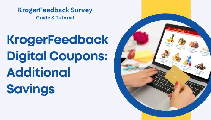 KrogerFeedback Digital Coupons Additional Savings KrogerFeedback Digital Coupons Additional Savings