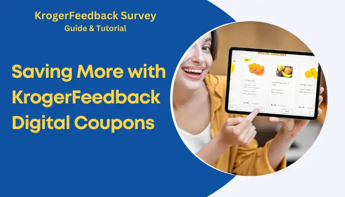 Saving More with KrogerFeedback Digital Coupons Saving More with KrogerFeedback Digital Coupons