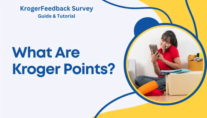 What Are Kroger Points
